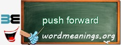 WordMeaning blackboard for push forward